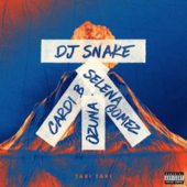 DJ Snake – Taki Taki, Selena Gomez, Ozuna, Cardi B